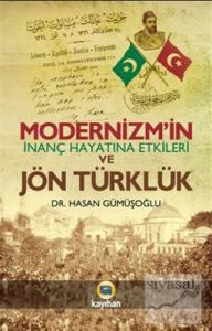 Modernizm'in İnanç Hayatına Etkileri ve Jön Türklük