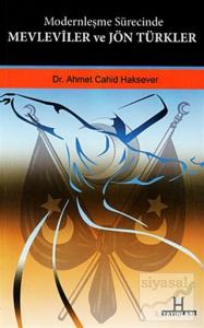 Modernleşme Sürecinde Mevleviler ve Jön Türkler