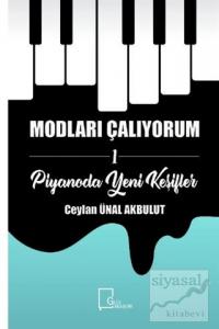 Modları Çalıyorum 1 - Piyanoda Yeni Keşifler