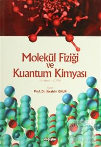 Molekül Fiziği ve Kuantum Kimyası