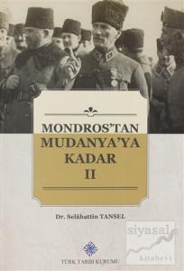 Mondros'tan Mudanya'ya Kadar 2. Cilt