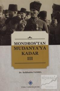 Mondros'tan Mudanya'ya Kadar 3. Cilt
