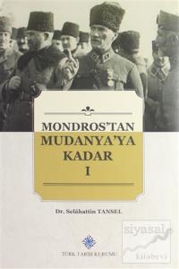 Mondros'tan Mudanya'ya Kadar ( 4 Cilt Takım)