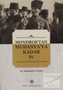 Mondros'tan Mudanya'ya Kadar 4. Cilt