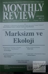Monthly Review Bağımsız Sosyalist Dergi  Ağustos 2017/ 3. Sayı
