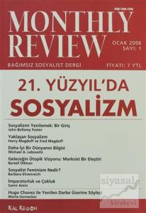 Monthly Review Bağımsız Sosyalist Dergi Sayı: 1 / Ocak 2006