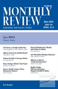 Monthly Review Bağımsız Sosyalist Dergi Sayı: 34 / Ekim 2013