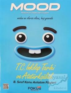 Mood 8. Sınıf T:C: İnkılap Tarihi ve Atatürkçülük Konu Anlatım Föyleri