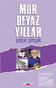 Mor Beyaz Yıllar