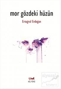 Mor Gözdeki Hüzün