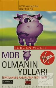 Mor İnek Olmanın Yolları