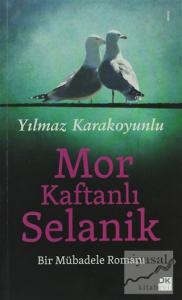 Mor Kaftanlı Selanik