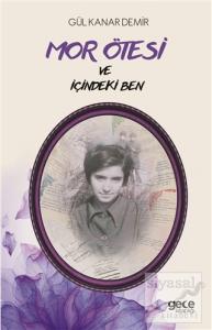 Mor Ötesi ve İçindeki Ben