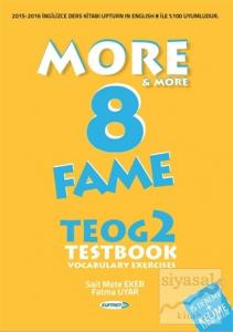 More - More 8: Fame TEOG 2 Testbook - Vocabulary Exercises