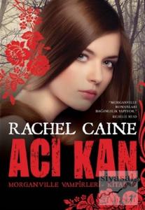 Morganville Vampirleri Kitap 13: Acı Kan
