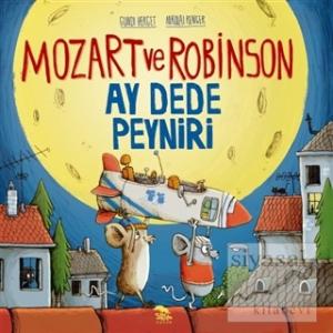 Mozart ve Robinson Ay Dede Peyniri