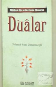 Mübarek Gün ve Gecelerde Okunacak Dualar