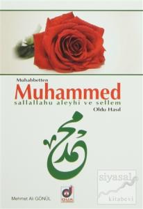 Muhabbetten Muhammed (s.a.v) Oldu Hasıl