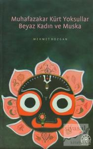 Muhafazakar Kürt Yoksullar Beyaz Kadın ve Muska