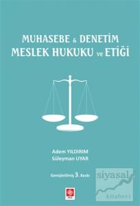 Muhasebe ile Denetim Meslek Hukuku ve Etiği