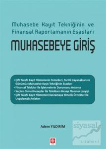 Muhasebe Kayıt Tekniğinin ve Finansal Raporlamanın Esasları Muhasebeye Giriş