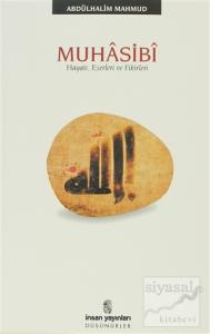 Muhasibi Hayatı, Eserleri ve Fikirleri