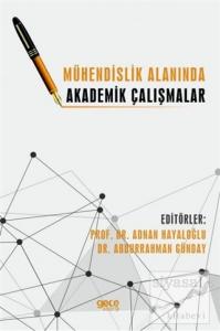 Mühendislik Alanında Akademik Çalışmalar
