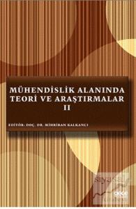 Mühendislik Alanında Teori ve Araştırmalar 2