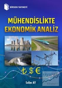 Mühendislikte Ekonomik Analiz (Ciltli)