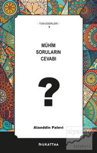 Mühim Soruların Cevabı