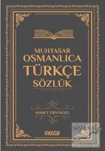 Muhtasar Osmanlıca Türkçe Sözlük (Ciltli) Muhtasar Osmanlıca Türkçe Sözlük (Ciltli)