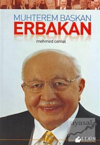 Muhterem Başkan Erbakan