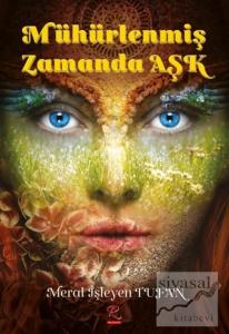 Mühürlenmiş Zamanda Aşk