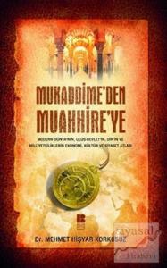 Mukaddime'den Muahhire'ye