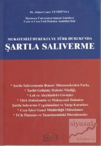 Mukayeseli Hukukta ve Türk Hukukunda Şartla Salıverme