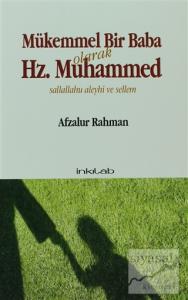 Mükemmel Bir Baba Olarak Hz. Muhammed (Sallallahu Aleyhi ve Sellem)