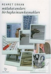 Mülakat Anıları Bir Başka İnsan Kaynakları