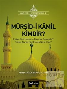 Mürşid-i Kamil Kimdir?