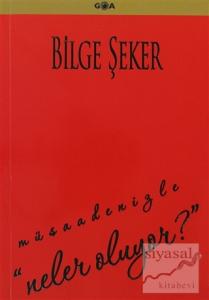 Müsadenizle Neler Oluyor?