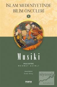 Musiki - İslam Medeniyetinde Bilim Öncüleri 6