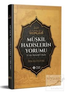 Müşkil Hadislerin Yorumu (Ciltli)