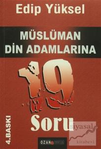 Müslüman Din Adamlarına 19 Soru