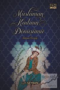 Müslüman Kadının Dönüşümü