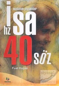 Müslüman Peygamber Hz. İsa 40 Söz
