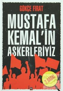 Mustafa Kemal'in Askerleriyiz (Ciltli)