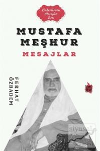 Mustafa Meşhur Mesajlar