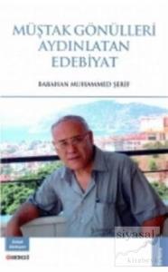 Müştak Gönülleri Aydınlatan Edebiyat