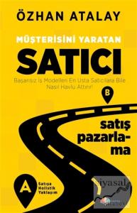 Müşterisini Yaratan Satıcı