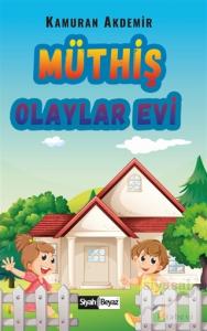 Müthiş Olaylar Evi