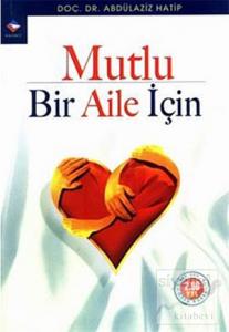 Mutlu Bir Aile İçin